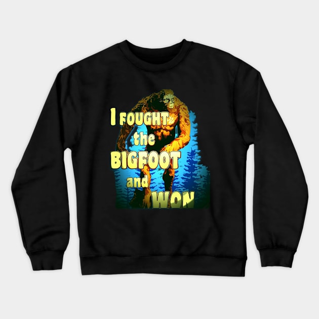 Copy of Quotes Funny Aesthetics I Fought the BIGFOOT and WON Sasquatch Squatchy Monster Hunter Crewneck Sweatshirt by masterpiecesai